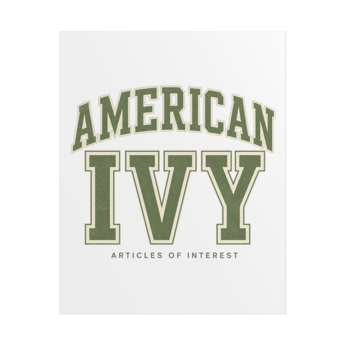 Articles of Interest "American Ivy" Poster