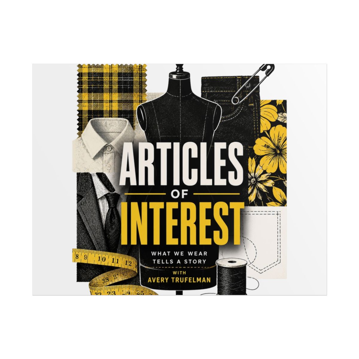 Articles of Interest Rolled Poster